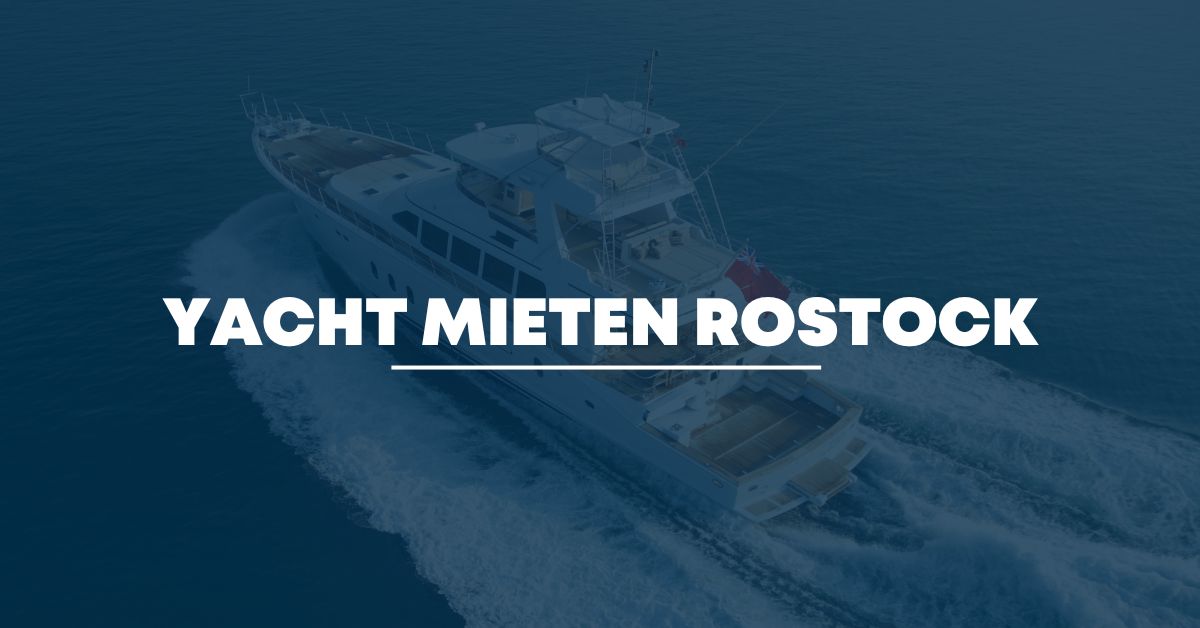 yacht mieten rostock